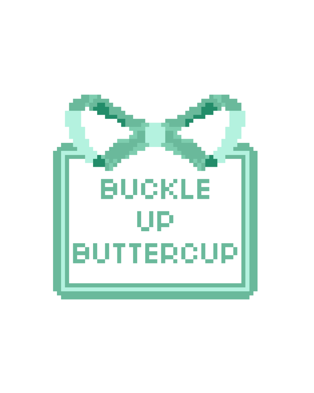Buckle Up Buttercup Wholesale